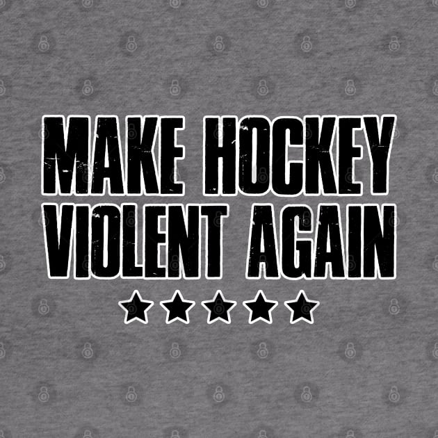 Make hockey violent again. Team puck player. Perfect present for mom mother dad father friend him or her by SerenityByAlex